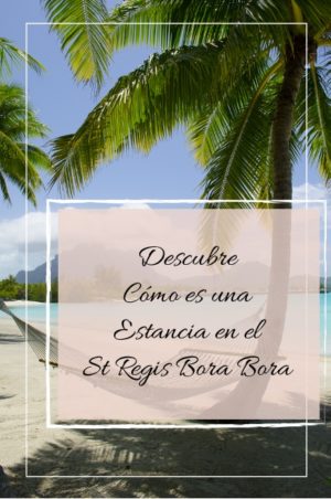 post link estancia en el st regis